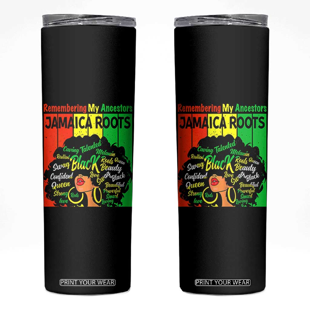 Proud Jamaican Afro Black Woman Skinny Tumbler Remembering My Ancestors Jamaica Pride TS10 Black Print Your Wear
