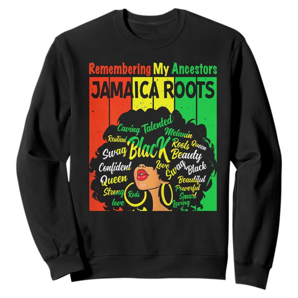 Proud Jamaican Afro Black Woman Sweatshirt Remembering My Ancestors Jamaica Pride TS10 Black Print Your Wear