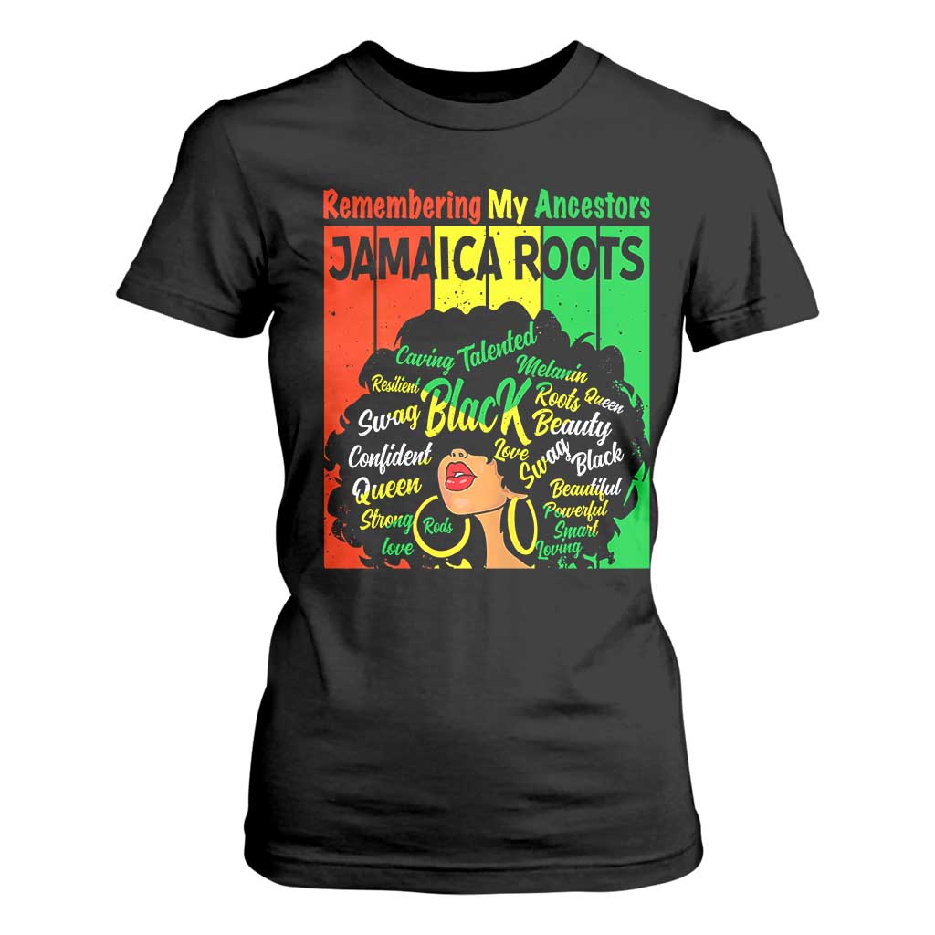 Proud Jamaican Afro Black Woman T Shirt For Women Remembering My Ancestors Jamaica Pride TS10 Black Print Your Wear