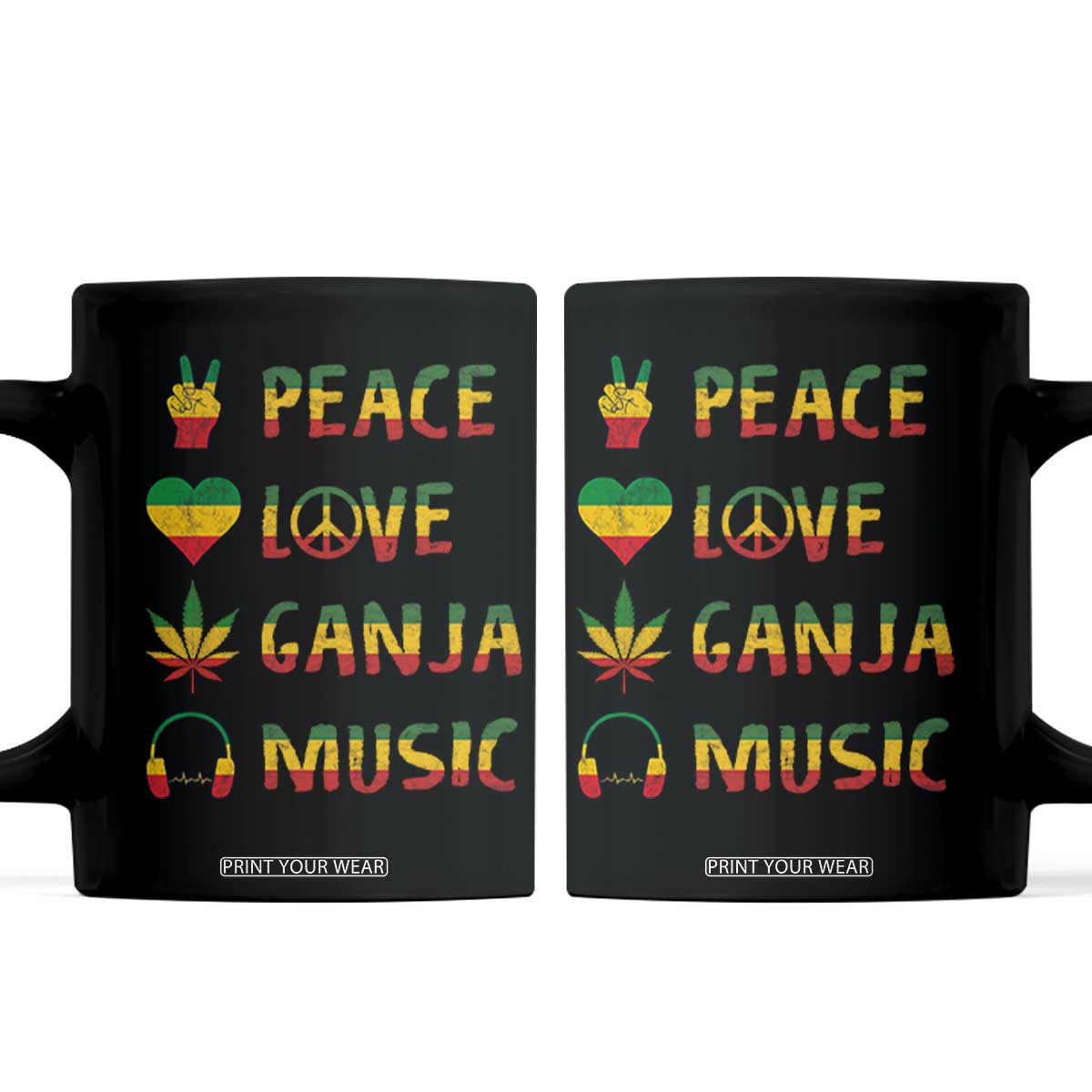 Rasta Weed Coffee Mug Peace Love Ganja Marijuana Cannabis Reggae Music TS10 Black Print Your Wear