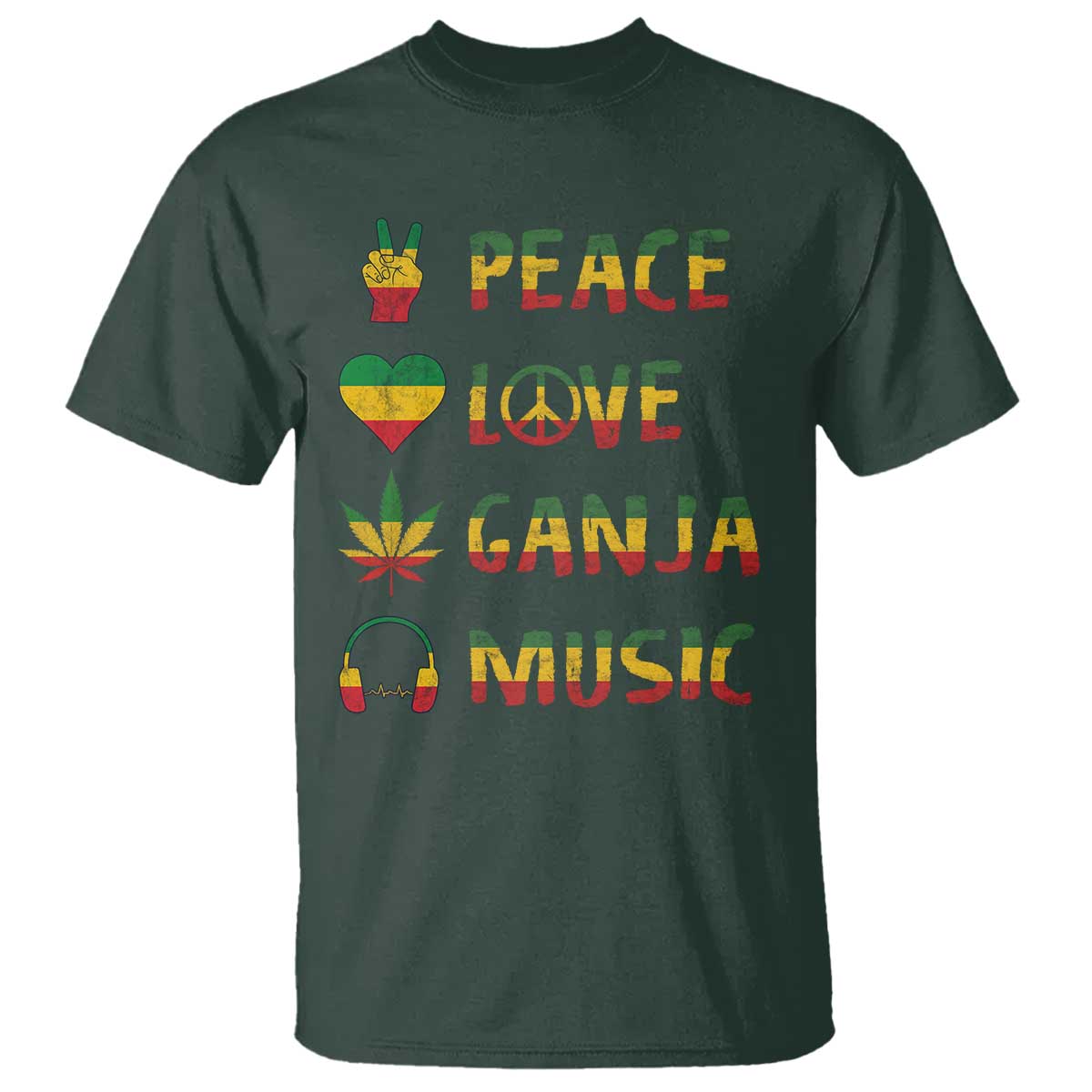 Rasta Weed T Shirt Peace Love Ganja Marijuana Cannabis Reggae Music TS10 Dark Forest Green Print Your Wear