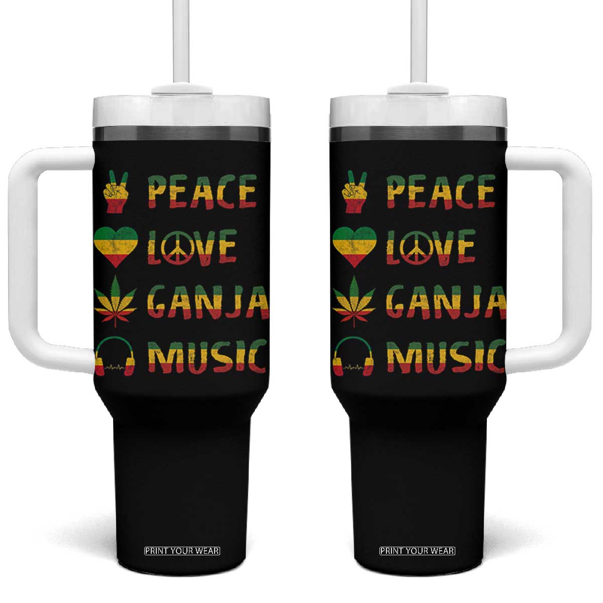 Rasta Weed Tumbler With Handle Peace Love Ganja Marijuana Cannabis Reggae Music TS10 One Size: 40 oz Black Print Your Wear