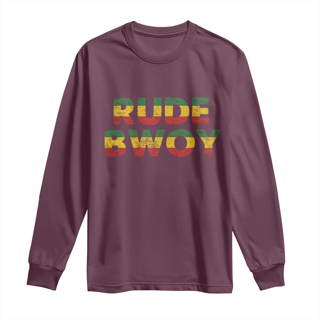 Rude Boy Long Sleeve Shirt Jamaican Rasta Reggae Roots Gifts Jamaica TS10 Maroon Print Your Wear