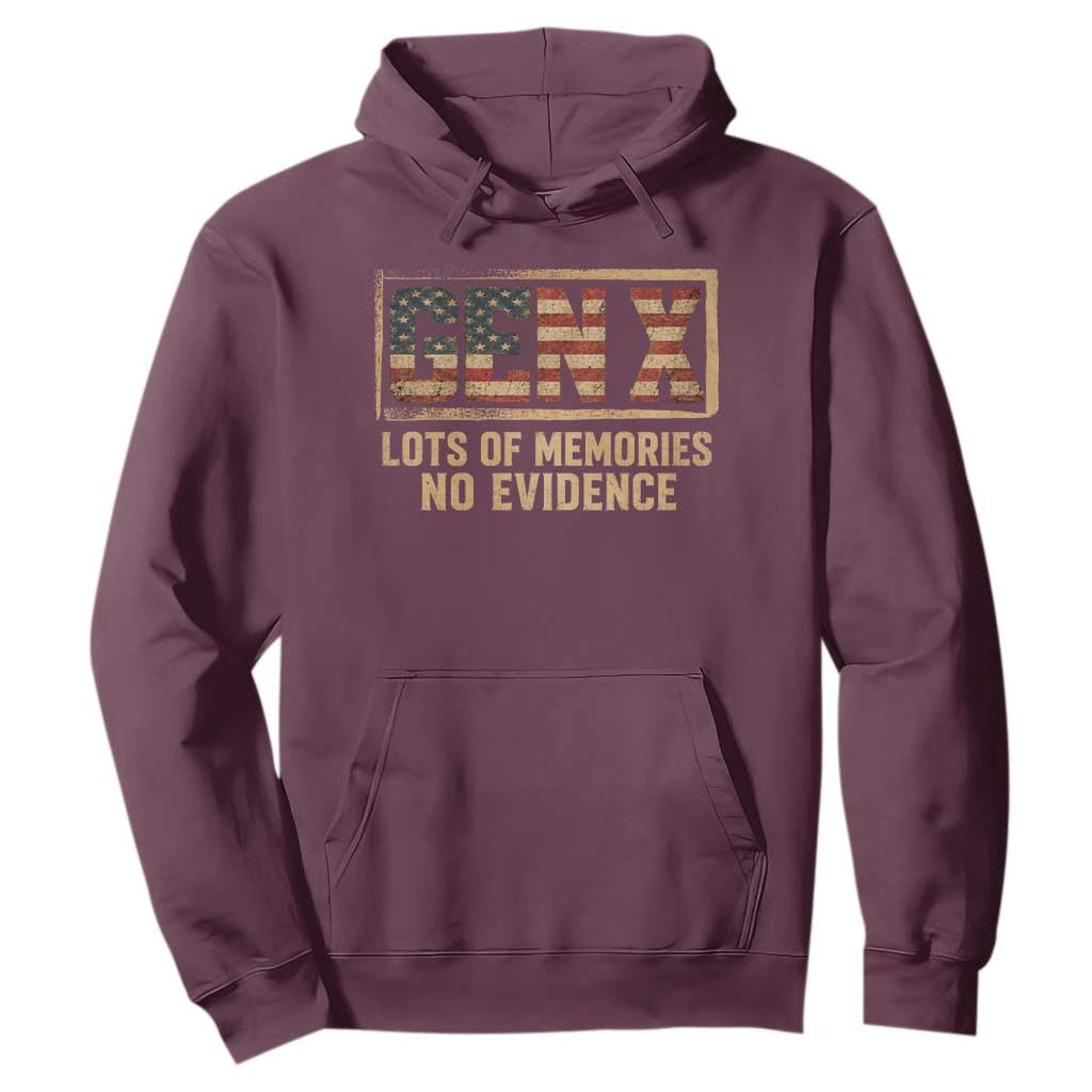 Funny Saying Sarcastic Gen X Lots of Memories No Evidence Hoodie Vintage American Flag