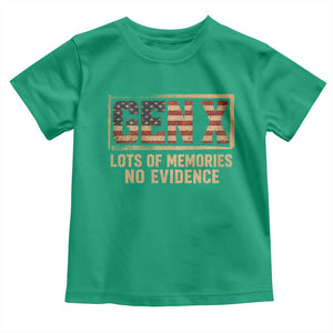 Funny Saying Sarcastic Gen X Lots of Memories No Evidence Toddler T Shirt Vintage American Flag