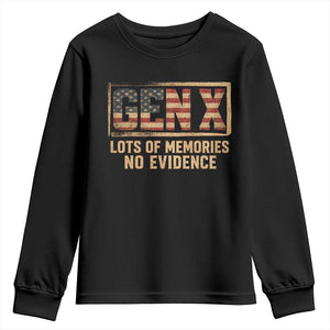 Funny Saying Sarcastic Gen X Lots of Memories No Evidence Youth Sweatshirt Vintage American Flag