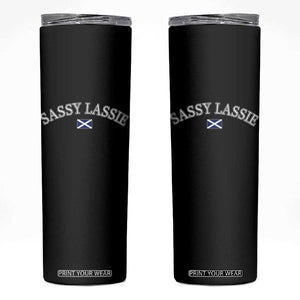 Sassy Lassie Scotland Flag Skinny Tumbler Funny Scottish Pride Heritage Gift TS10 Black Print Your Wear