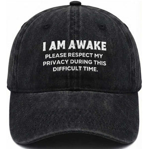 Funny Saying Washed Cotton Baseball Cap I Am Awake Please Respect My Privacy Sarcastic Ironic