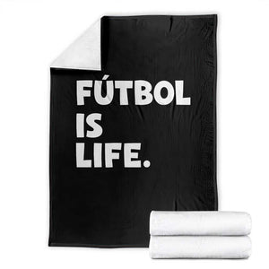 Futbol is Life Throw Blanket Funny Soccer Gift For Football Players Fans TS10 Black Print Your Wear