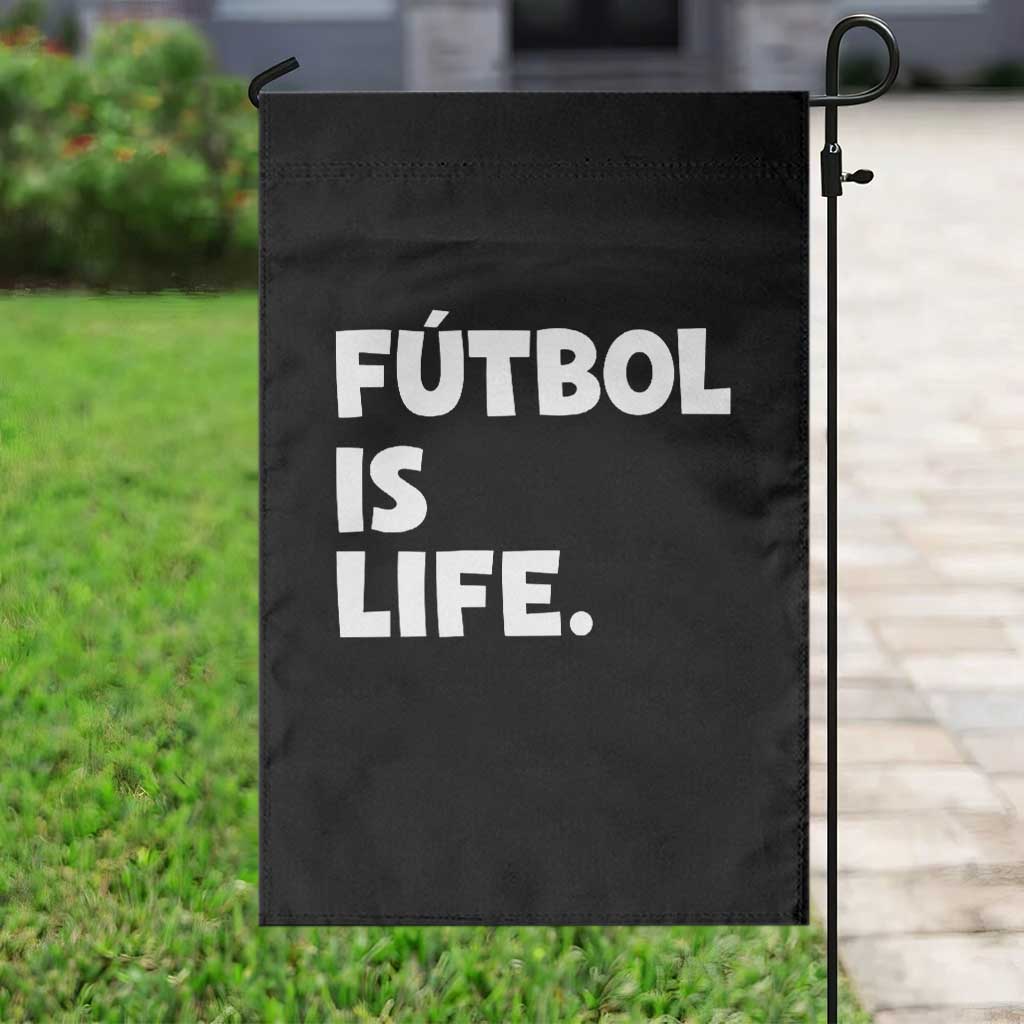 Futbol is Life Garden Flag Funny Soccer Gift For Football Players Fans TS10 Print Your Wear