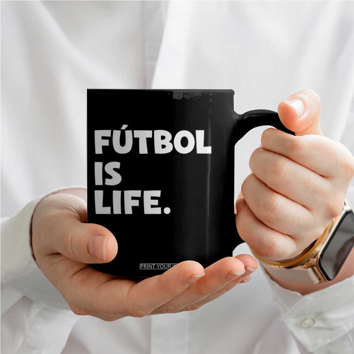 Futbol is Life Coffee Mug Funny Soccer Gift For Football Players Fans TS10 Print Your Wear