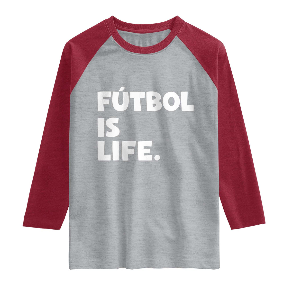 Futbol is Life Raglan Shirt Funny Soccer Gift For Football Players Fans TS10 Heather Gray Heather Red Print Your Wear