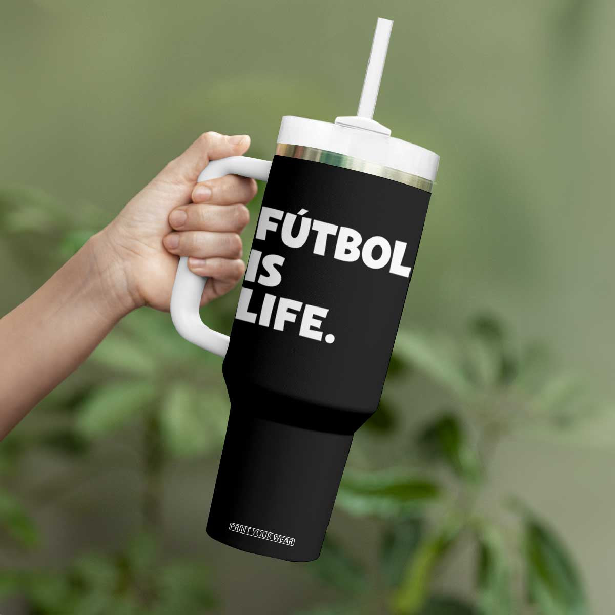 Futbol is Life Tumbler With Handle Funny Soccer Gift For Football Players Fans TS10 Print Your Wear
