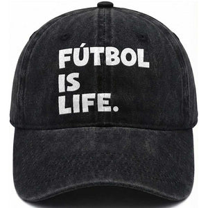Futbol is Life Washed Cotton Baseball Cap Funny Soccer Gift For Football Players Fans TS10 Print Your Wear