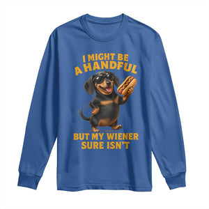Funny Embarrassing Dachshund Long Sleeve Shirt Wiener Hot Dog Pun Crude Cringey Inappropriate Humor