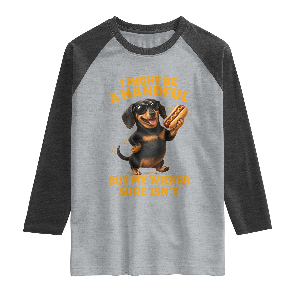 Funny Embarrassing Dachshund Raglan Shirt Wiener Hot Dog Pun Crude Cringey Inappropriate Humor