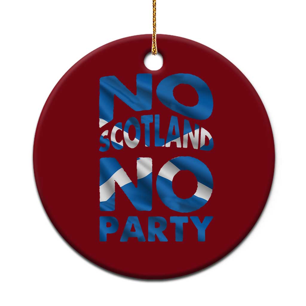 No Scotland No Party Scottish Ceramic Ornament Retro Scottish Banner Fan Scotland Flag