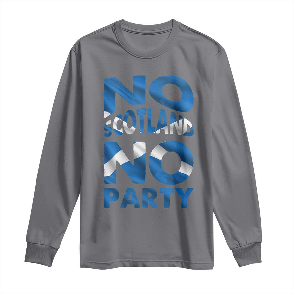 No Scotland No Party Scottish Long Sleeve Shirt Retro Scottish Banner Fan Scotland Flag