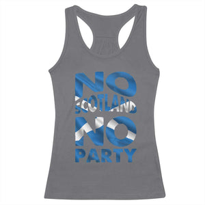No Scotland No Party Scottish Racerback Tank Top Retro Scottish Banner Fan Scotland Flag