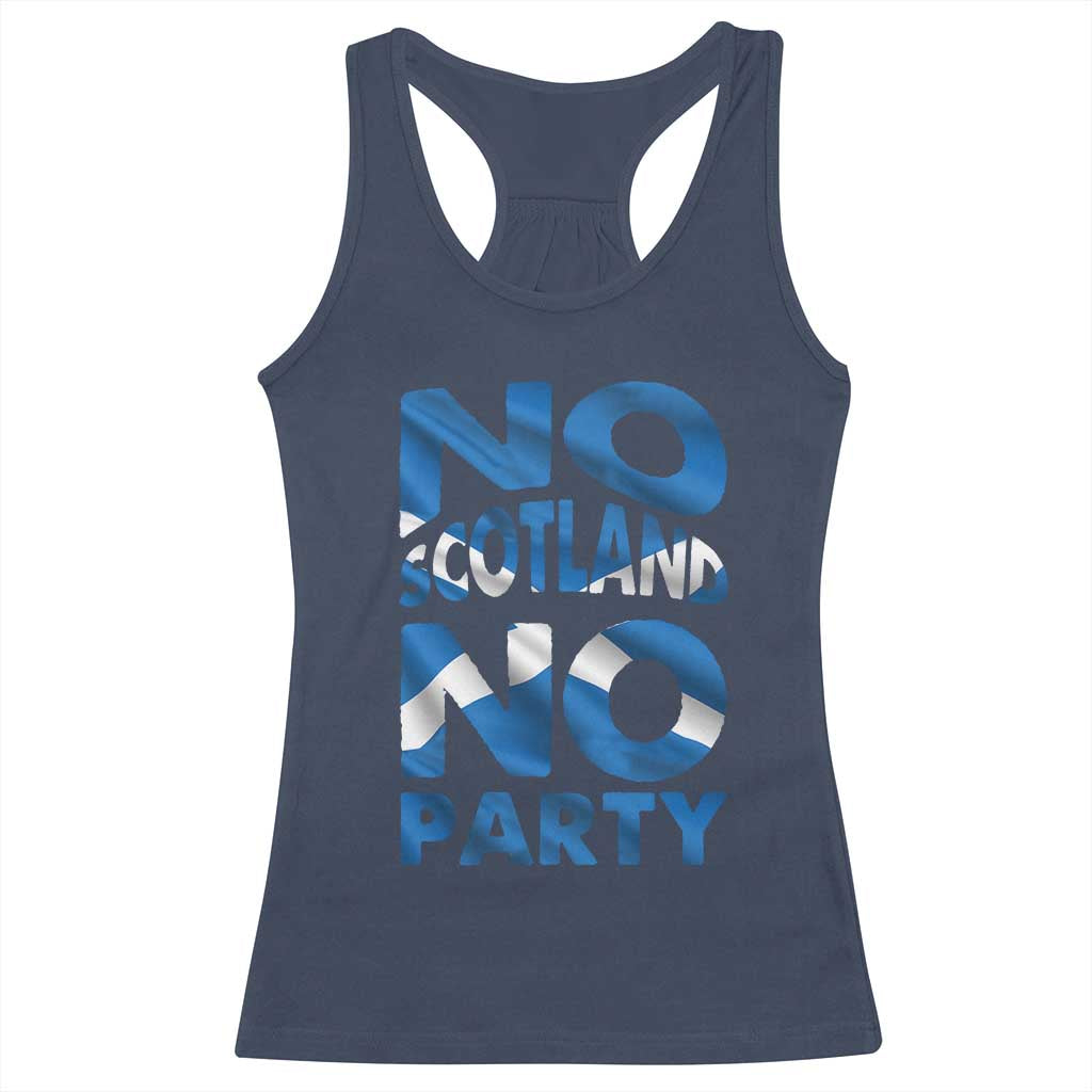 No Scotland No Party Scottish Racerback Tank Top Retro Scottish Banner Fan Scotland Flag
