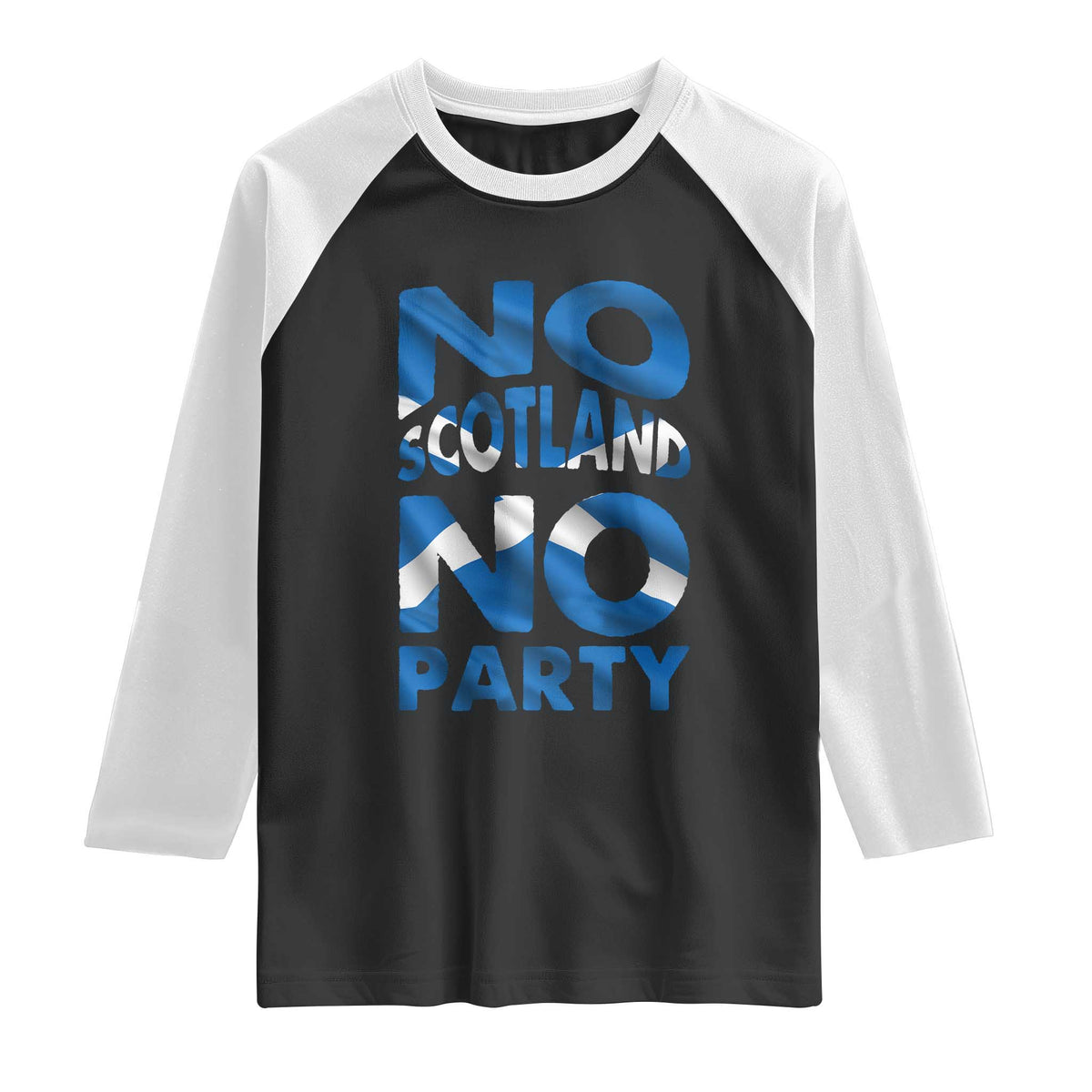No Scotland No Party Scottish Raglan Shirt Retro Scottish Banner Fan Scotland Flag