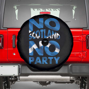 No Scotland No Party Scottish Spare Tire Cover Retro Scottish Banner Fan Scotland Flag