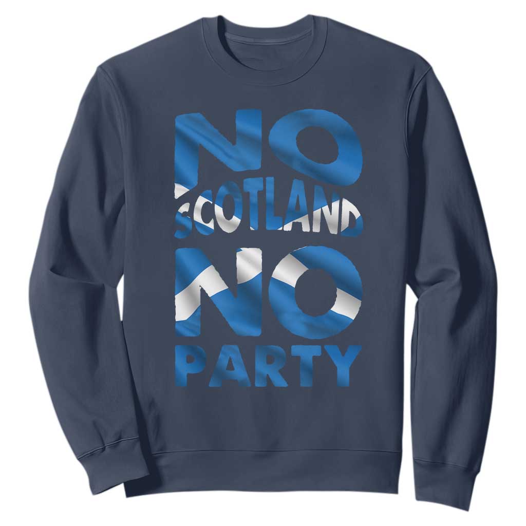 No Scotland No Party Scottish Sweatshirt Retro Scottish Banner Fan Scotland Flag