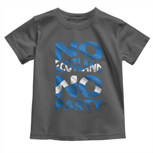No Scotland No Party Scottish Toddler T Shirt Retro Scottish Banner Fan Scotland Flag