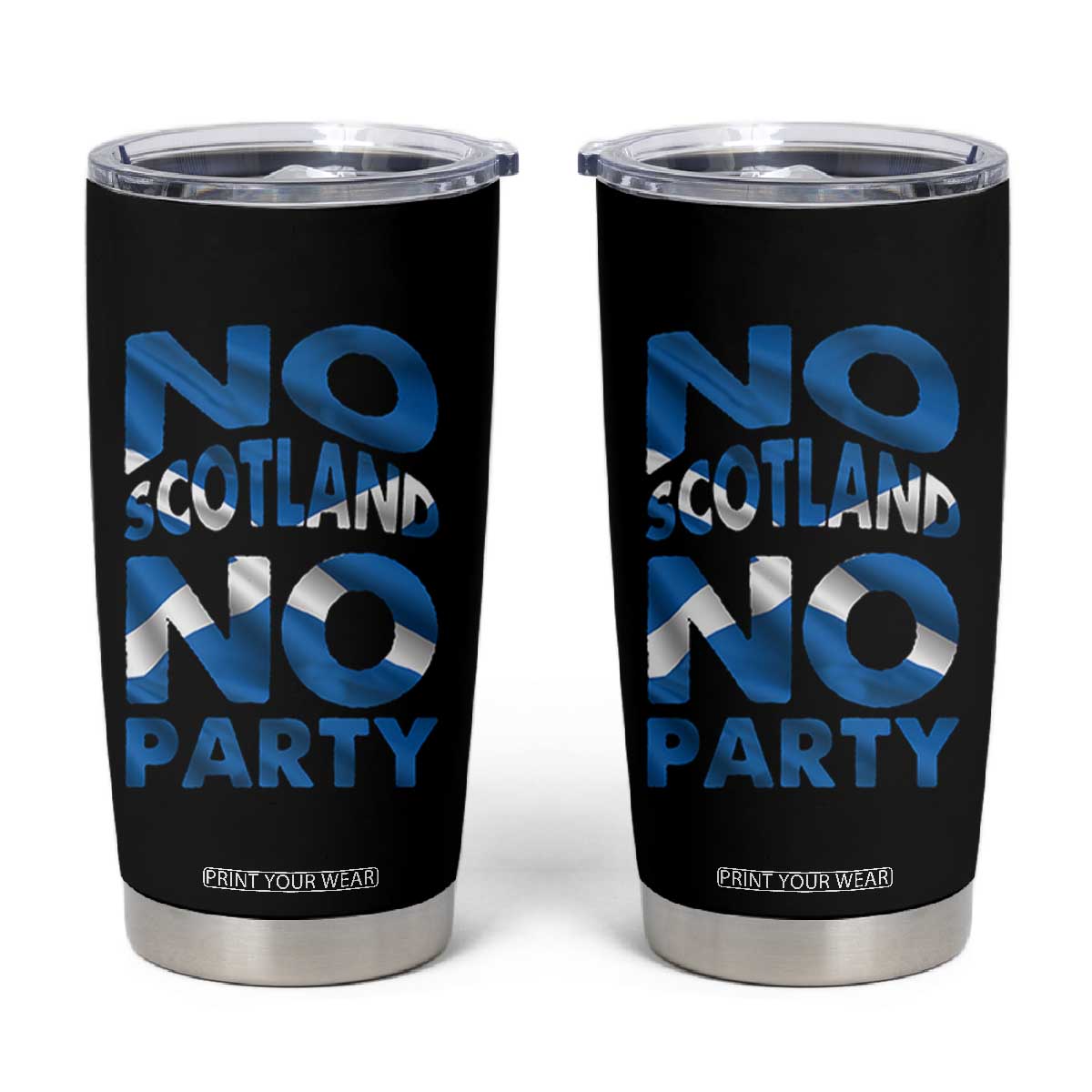 No Scotland No Party Scottish Tumbler Cup Retro Scottish Banner Fan Scotland Flag