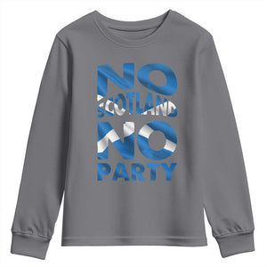 No Scotland No Party Scottish Youth Sweatshirt Retro Scottish Banner Fan Scotland Flag
