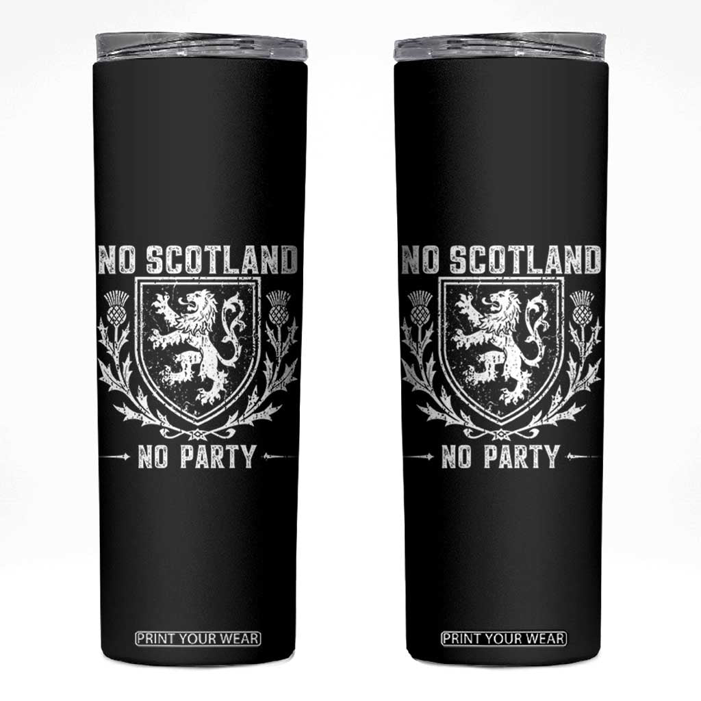 No Scotland No Party Scottish Flag Skinny Tumbler Retro Scotland Rampant Lion