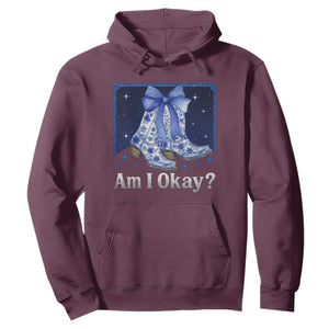 Am I Okay Hoodie Boot Cowgirl Coquette Bow TS10 Maroon Print Your Wear
