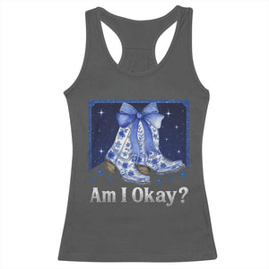 Am I Okay Racerback Tank Top Boot Cowgirl Coquette Bow TS10 Dark Heather Print Your Wear