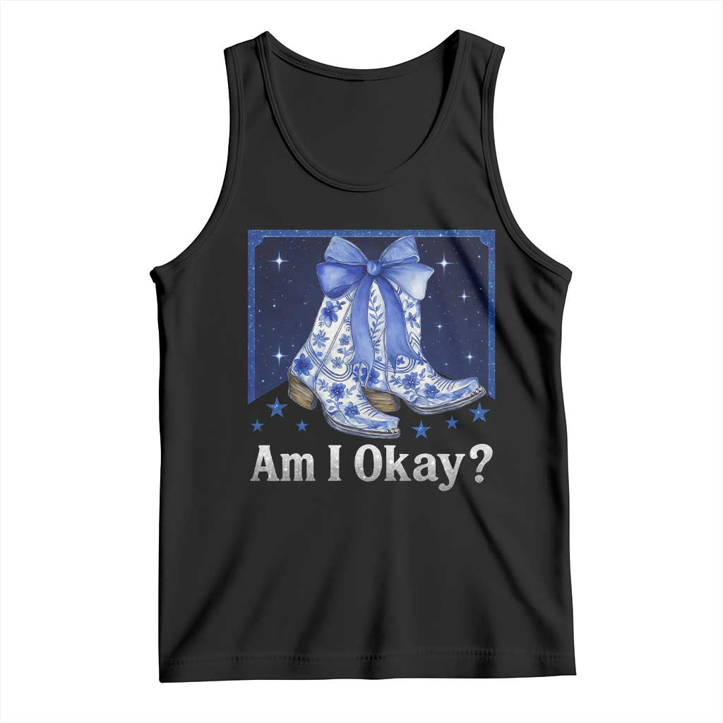 Am I Okay Tank Top Boot Cowgirl Coquette Bow TS10 Black Print Your Wear