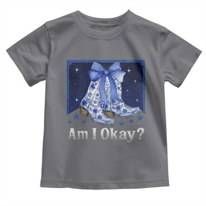 Am I Okay Toddler T Shirt Boot Cowgirl Coquette Bow TS10 Charcoal Print Your Wear