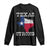 Strong Texas Long Sleeve Shirt Distressed Flag Texan Pride Flood Relief Disaster TS10 Black Print Your Wear