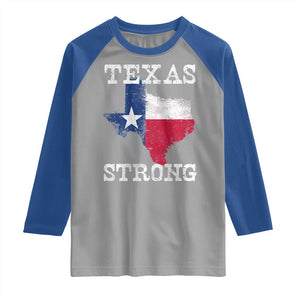 Strong Texas Raglan Shirt Distressed Flag Texan Pride Flood Relief Disaster TS10 Sport Gray Royal Print Your Wear