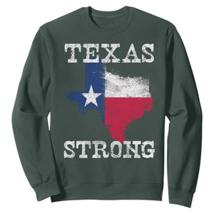 Strong Texas Sweatshirt Distressed Flag Texan Pride Flood Relief Disaster TS10 Dark Forest Green Print Your Wear