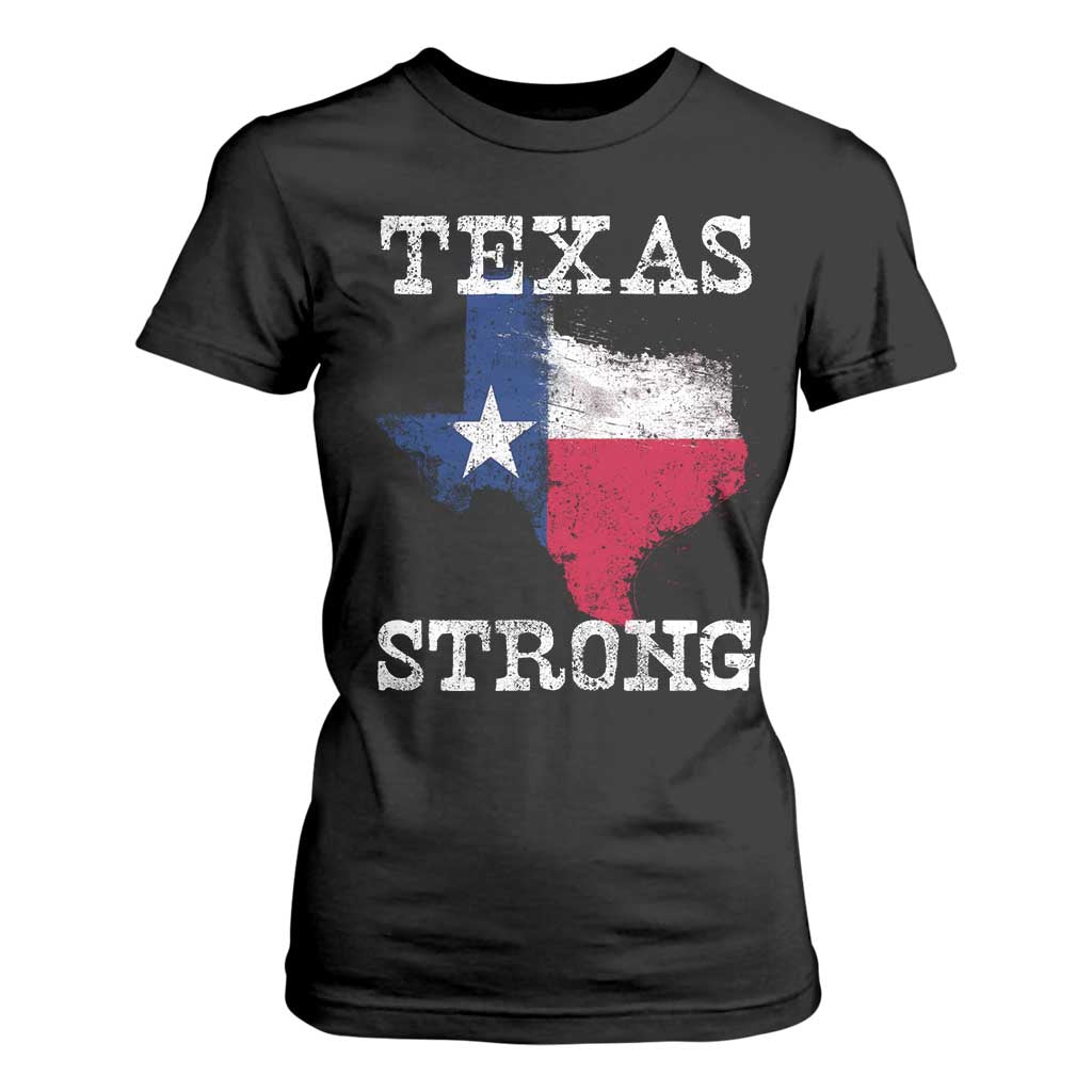 Strong Texas T Shirt For Women Distressed Flag Texan Pride Flood Relief Disaster TS10 Black Print Your Wear