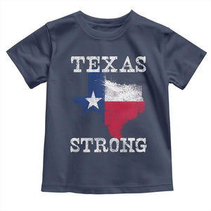 Strong Texas Toddler T Shirt Distressed Flag Texan Pride Flood Relief Disaster TS10 Navy Print Your Wear