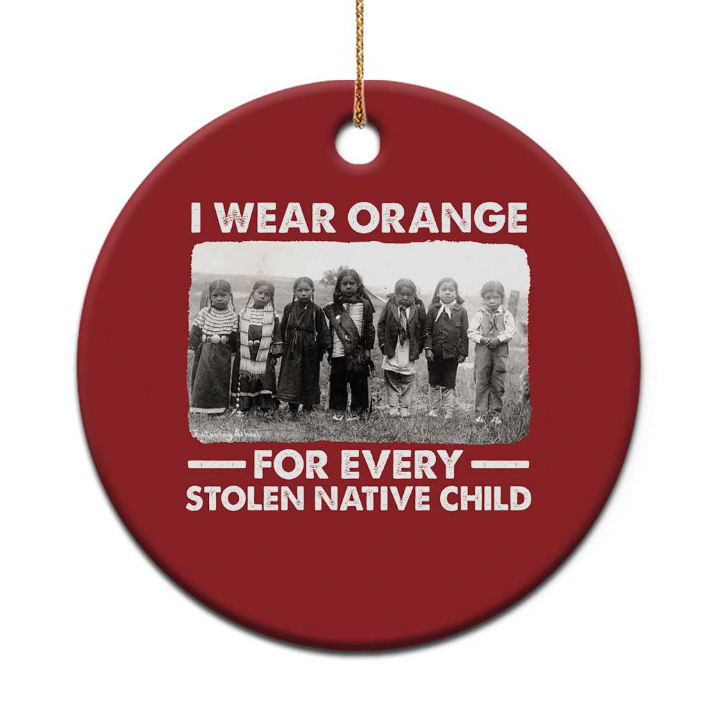 I Wear Orange For Every American Native Child Christmas Ornament TS10 Print Your Wear