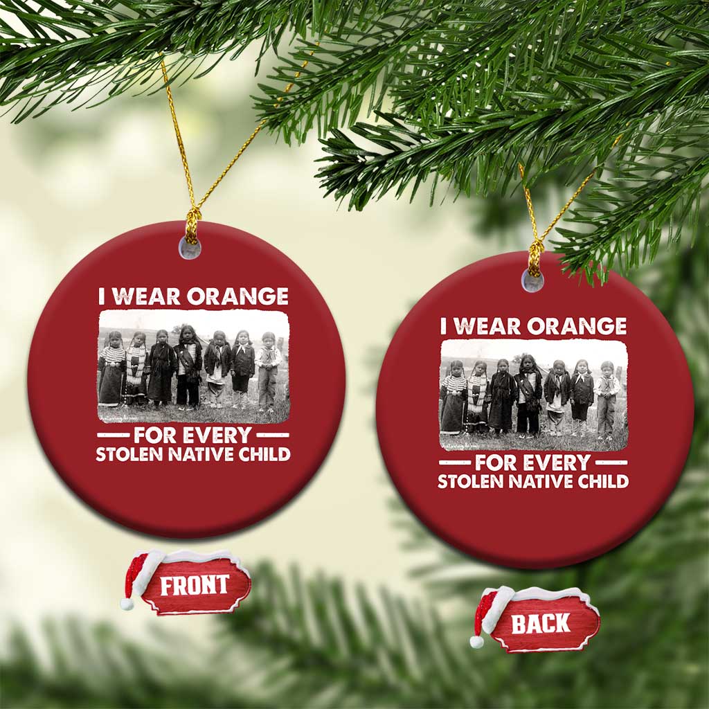 I Wear Orange For Every American Native Child Christmas Ornament TS10 Circle Red Print Your Wear