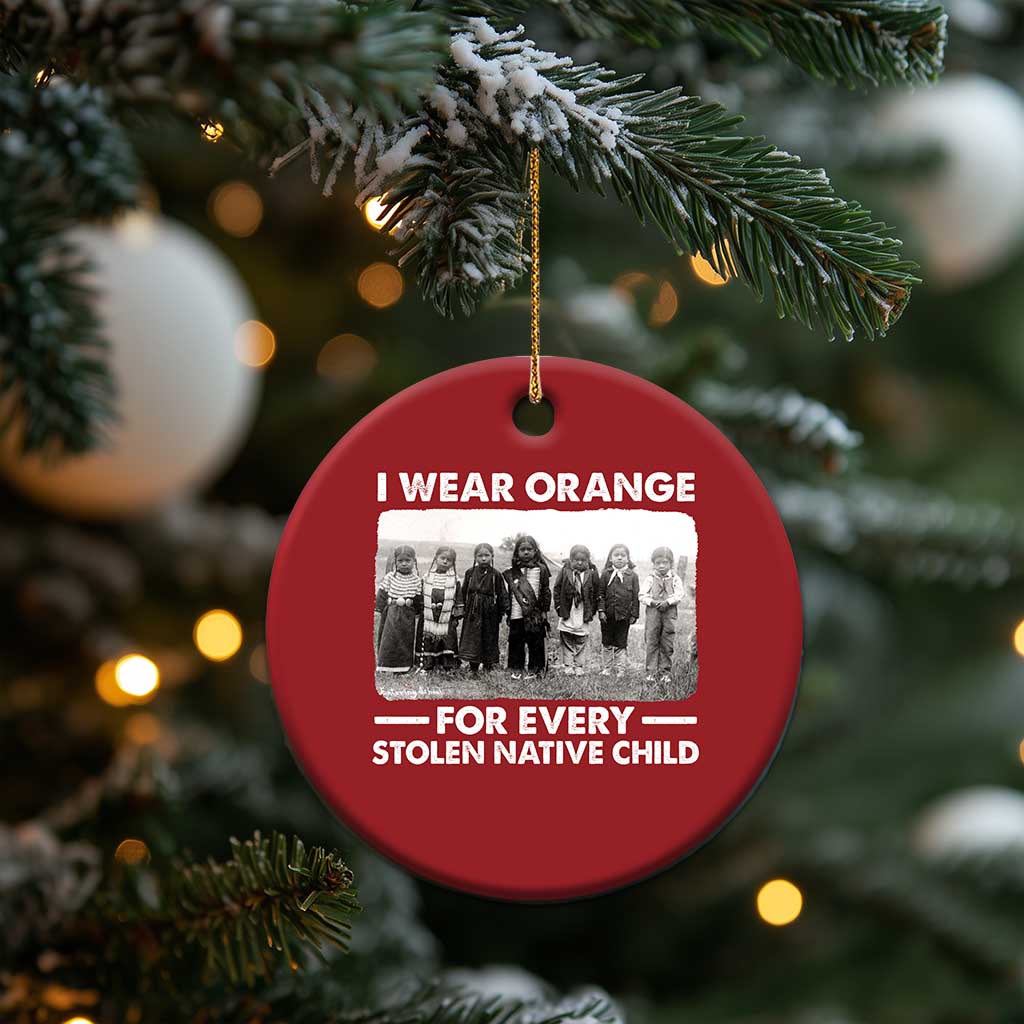 I Wear Orange For Every American Native Child Christmas Ornament TS10 Print Your Wear
