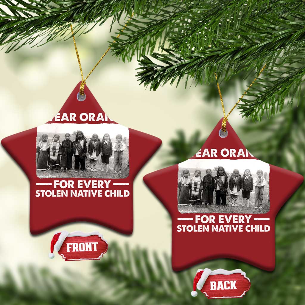 I Wear Orange For Every American Native Child Christmas Ornament TS10 Star Red Print Your Wear
