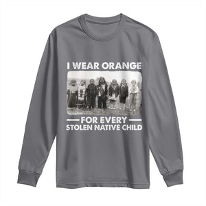 I Wear Orange For Every American Native Child Long Sleeve Shirt TS10 Charcoal Print Your Wear