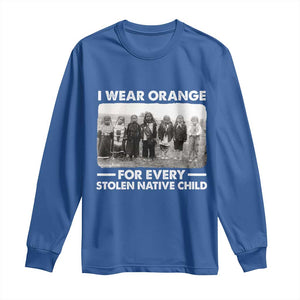 I Wear Orange For Every American Native Child Long Sleeve Shirt TS10 Royal Blue Print Your Wear
