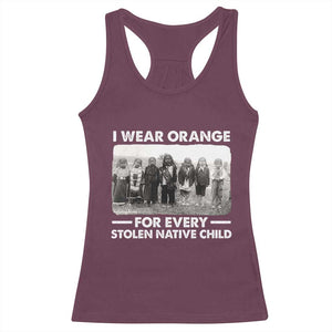 I Wear Orange For Every American Native Child Racerback Tank Top TS10 Maroon Print Your Wear