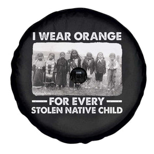 I Wear Orange For Every American Native Child Spare Tire Cover TS10 Print Your Wear