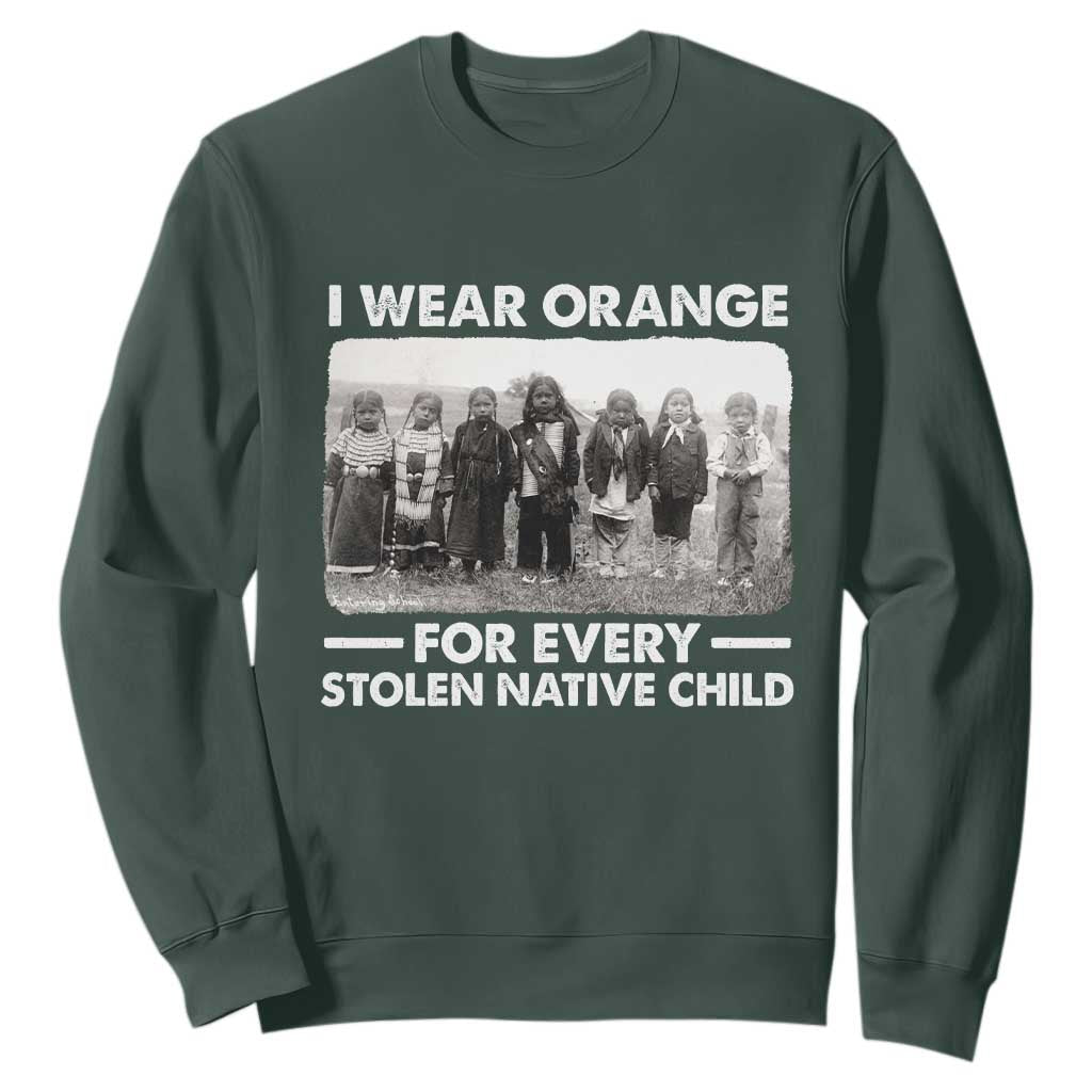I Wear Orange For Every American Native Child Sweatshirt TS10 Dark Forest Green Print Your Wear