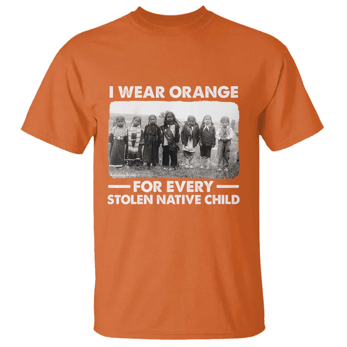I Wear Orange For Every American Native Child T Shirt TS10 Orange Print Your Wear